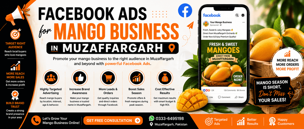 Facebook Ads for Mango Business in Muzaffargarh