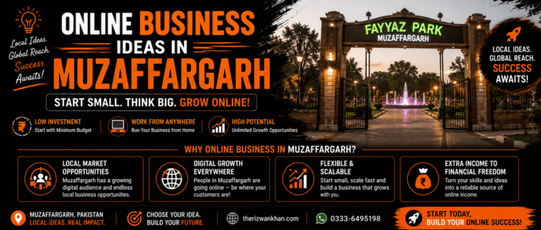 Online Business Ideas in Muzaffargarh – Top 10 Businesses