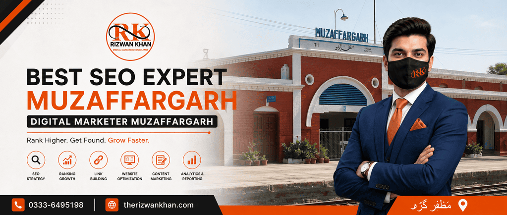 Best SEO Expert Muzaffargarh - Digital Marketer Muzaffargarh
