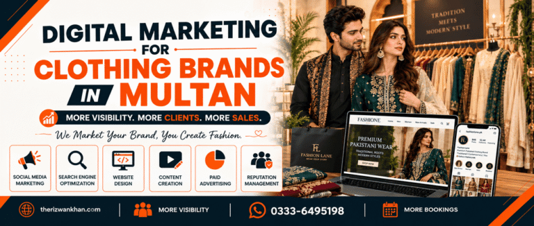 Digital Marketing for Clothing Brands in Multan | Guide