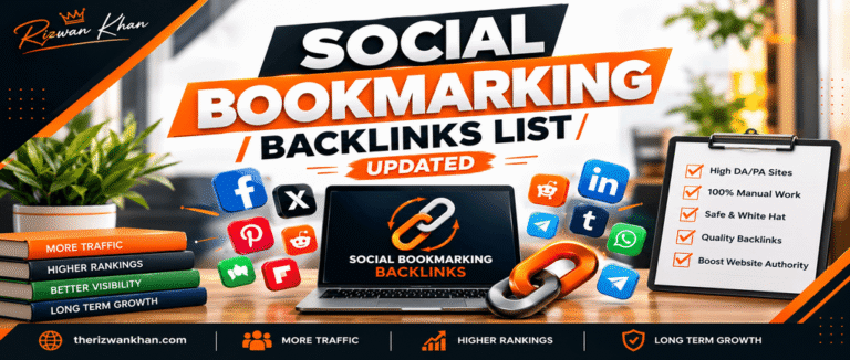 Social Bookmarking Backlinks Sites- Updated by Rizwan Khan